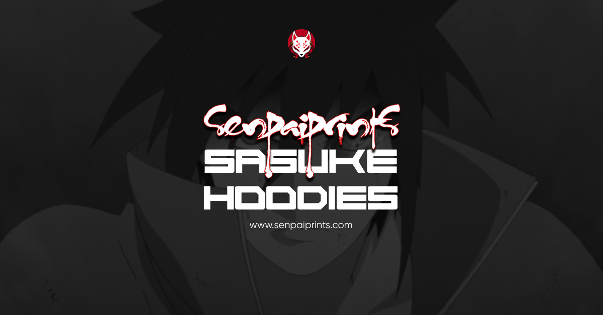 sasuke hoodies